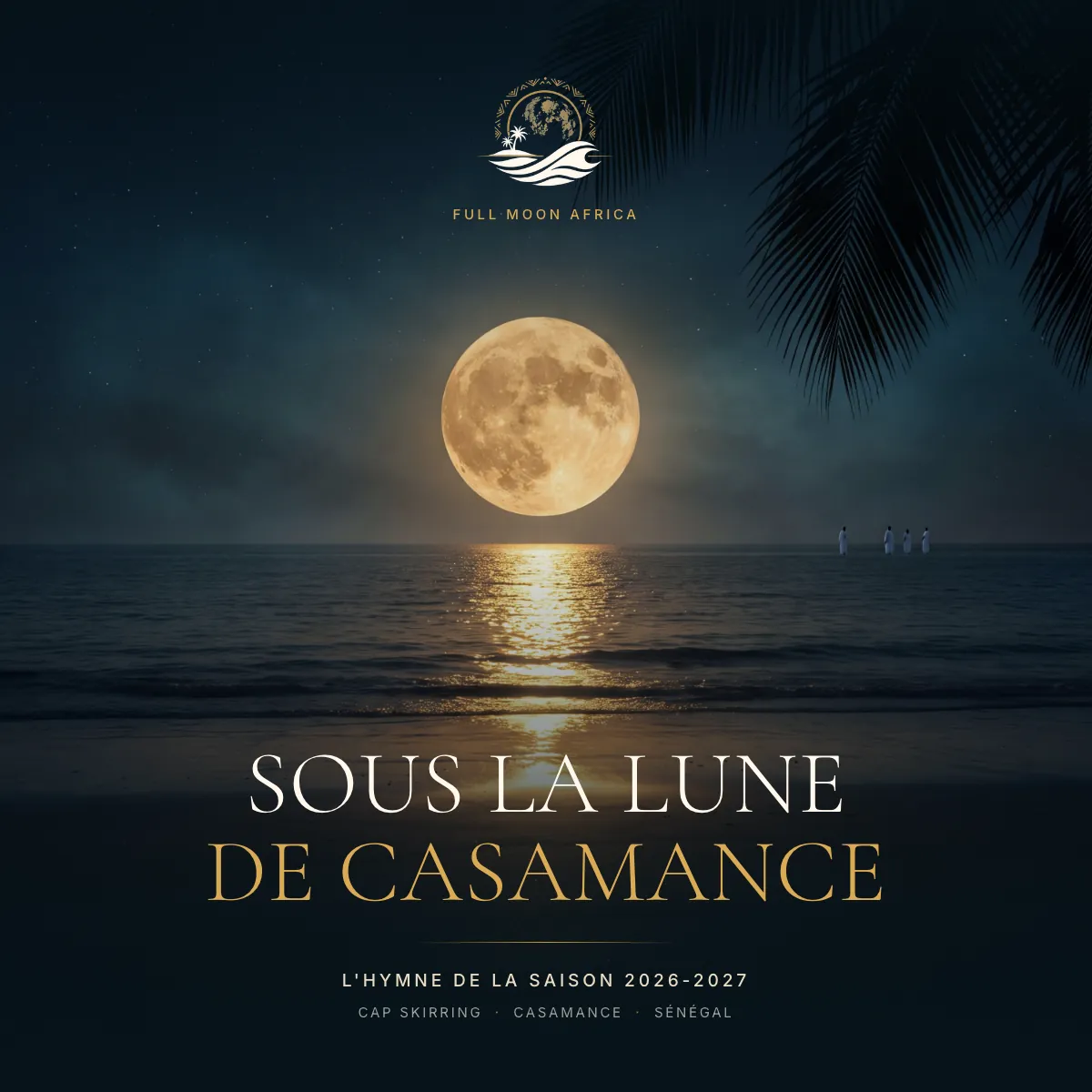 Pochette de l’hymne « Sous la lune de Casamance » : la pleine lune se lève sur l’océan